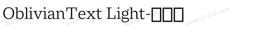 OblivianText Light字体转换 OblivianText Light字体转换